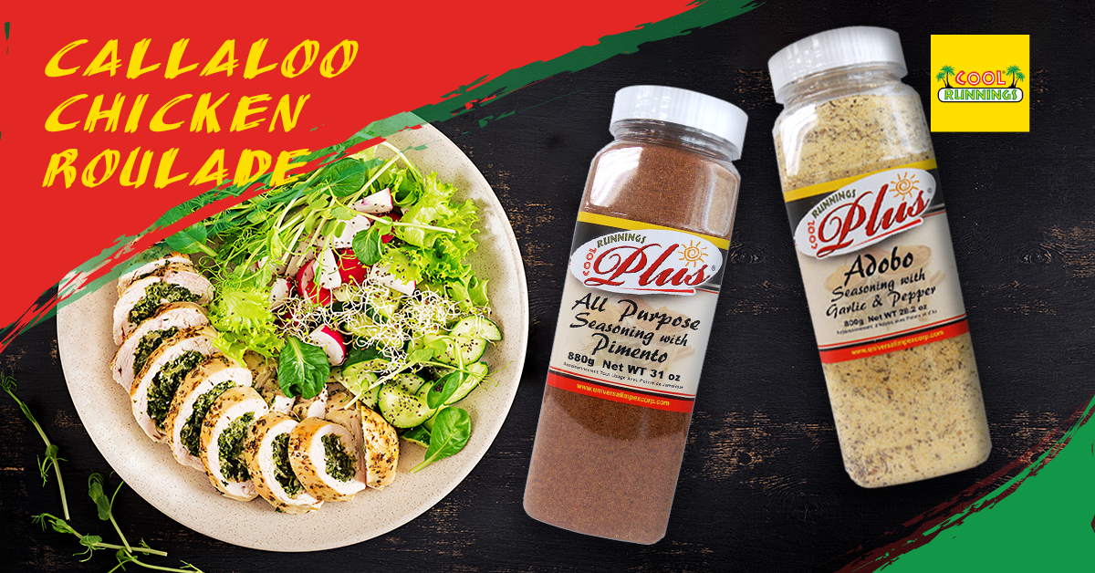 Callaloo Chicken Roulades Recipe – Cool Runnings Foods CA